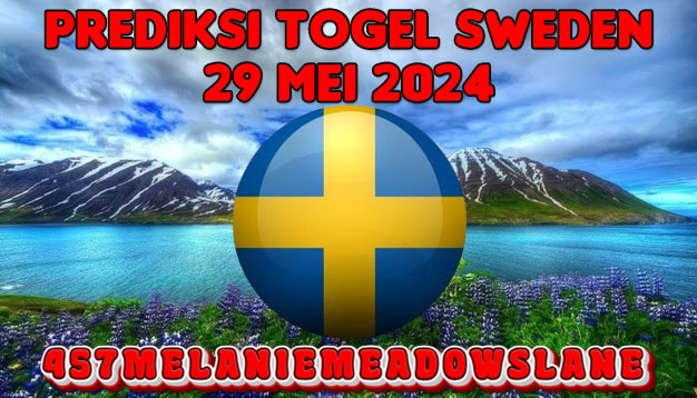 PREDIKSI TOGEL SWEDEN 29 MEI 2024