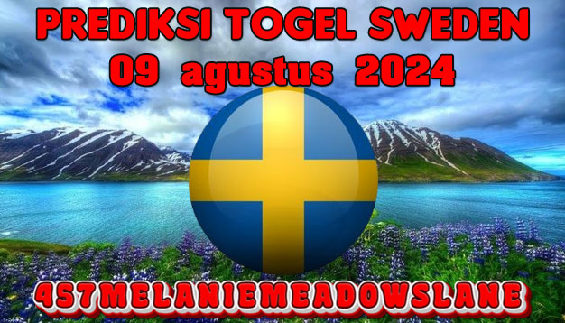 PREDIKSI TOGEL SWEDEN, 9 AGUSTUS 2024