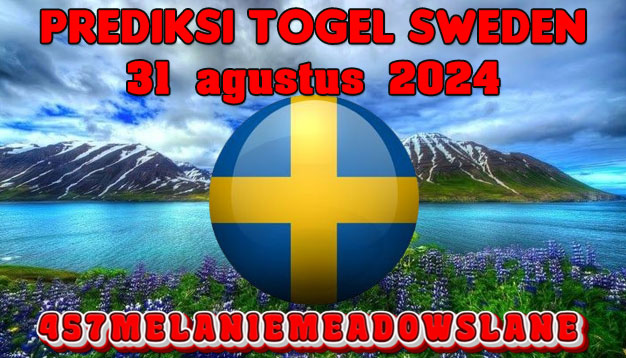 PREDIKSI TOGEL SWEDEN, 31 AGUSTUS 2024