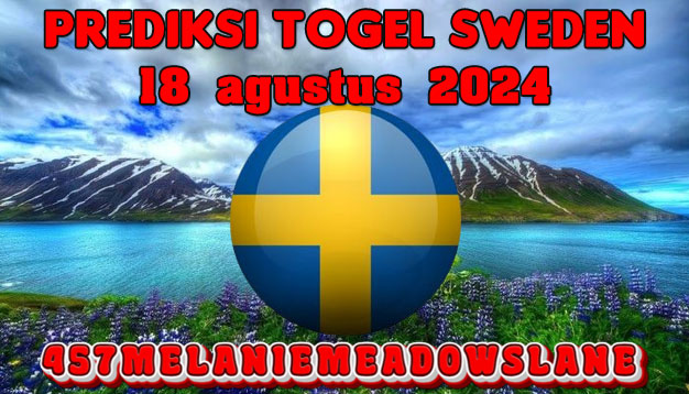 PREDIKSI TOGEL SWEDEN, 18 AGUSTUS 2024