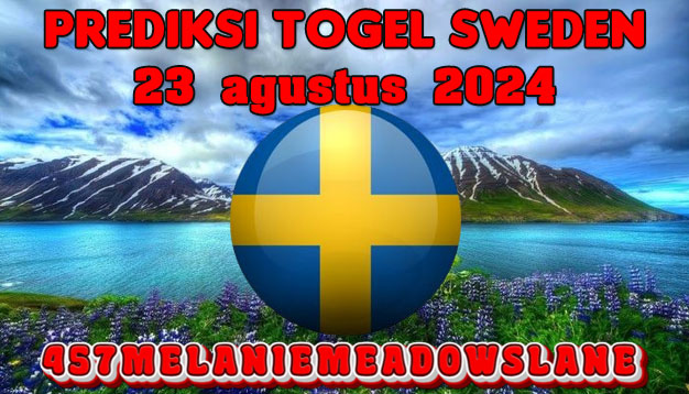 PREDIKSI TOGEL SWEDEN, 23 AGUSTUS 2024