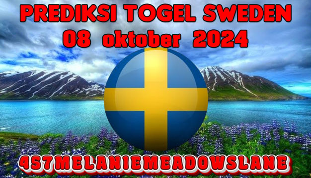 PREDIKSI TOGEL SWEDEN, 08 OKTOBER 2024